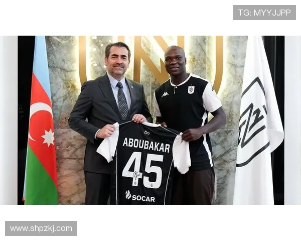 官方宣布喀麦隆国脚阿布巴卡尔正式加盟阿塞拜疆巴库石油工人队